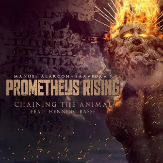 Chaining the Animal by Prometheus Rising