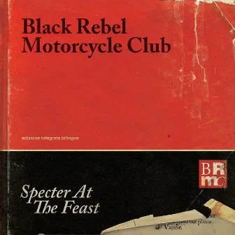 Specter At the Feast by Black Rebel Motorcycle Club