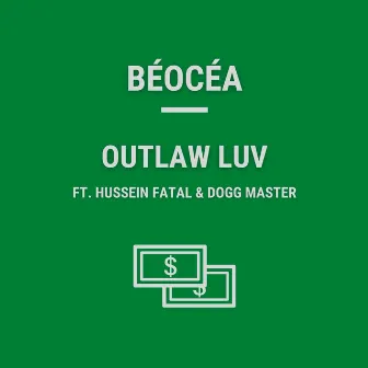 Outlaw Luv by Béocéa