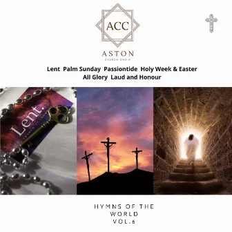 Hymns Collection (Hymns of the World. Lent, Palm Sunday, Passiontide, Holy Week & Easter) by Ian Watts