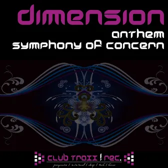 Anthem & Symphony Of Concern by Dimension