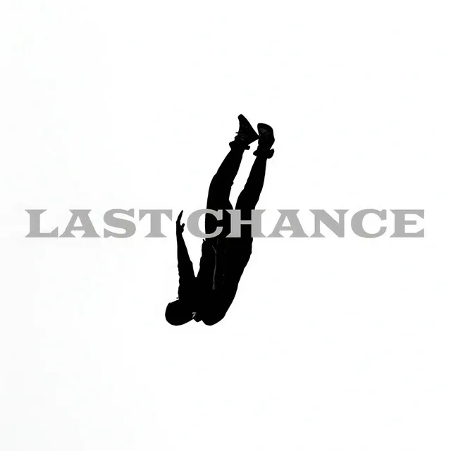 LAST CHANCE