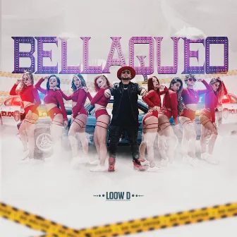 Bellaqueo by Loow D