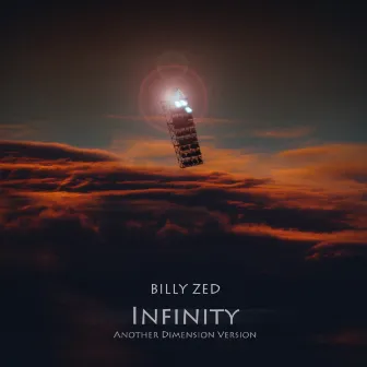 Infinity (Another Dimension Version) by Billy Zed