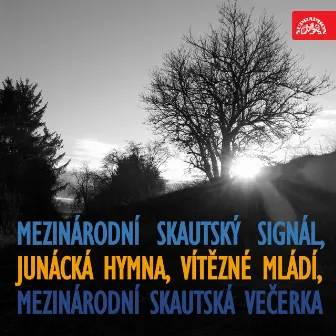 Mezinárodní skautský signál, junácká hymna, vítězné mládí, mezinárodní skautská večerka by Rudolf Urbanec