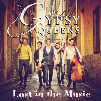 Lost In the Music by The Gypsy Queens