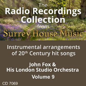 John Fox & His Orchestra, Vol. 9 by John Fox