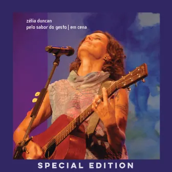 Pelo Sabor do Gesto Em Cena (Special Edition) [Ao Vivo] by Zélia Duncan