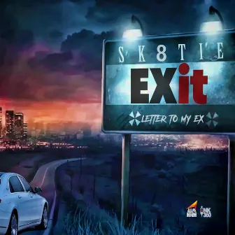 Exit (Letter to My Ex) by Sk8tie