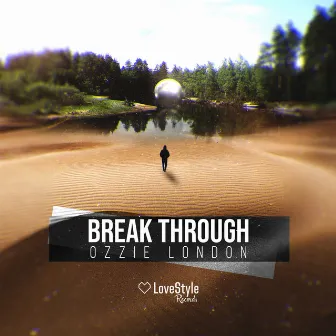 Break Through by Ozzie London