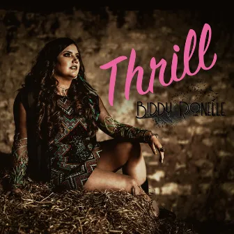 Thrill by Biddy Ronelle