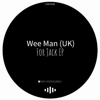 For Jack EP by Wee Man (UK)