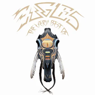 The Very Best of the Eagles (2013 Remaster) by Eagles