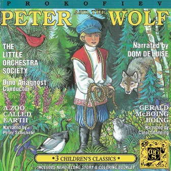 Prokofiev: Peter and the Wolf and Other Children's Classics by The little Orchestra Society