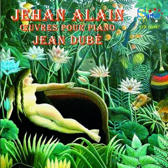 Alain: Oeuvres pour piano by Jehan Alain