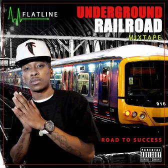 Underground Railroad (Special Edition) by Flatline