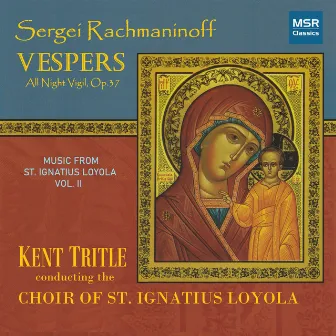 Sergei Rachmaninov: Vespers by Unknown Artist