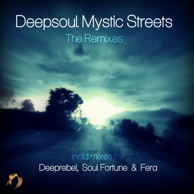 Mystic Streets - Deeprebel SoulStreet Mix