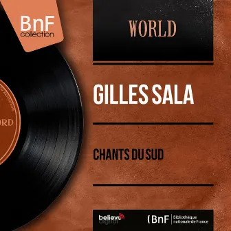 Chants du sud (Mono Version) by Gilles Sala