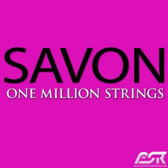 One Million Strings by Savon