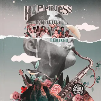 Happiness Completely Remixed by The Bins