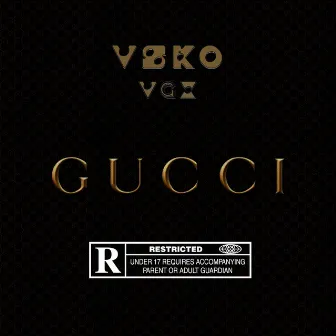 Gucci by Vsko VGX