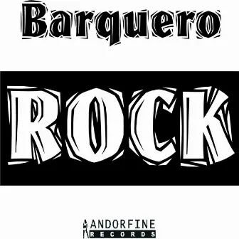 Rock by Barquero