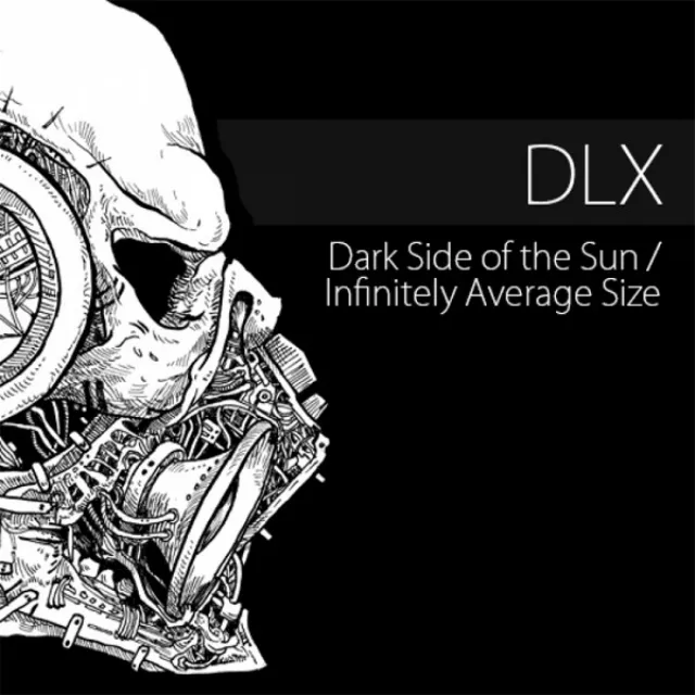 Dark Side of the Sun/Infinitely Average Size