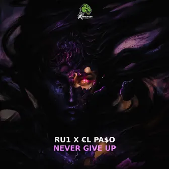 Never Give Up by RU1