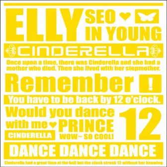 Elly Is Cinderella by SEO IN YOUNG