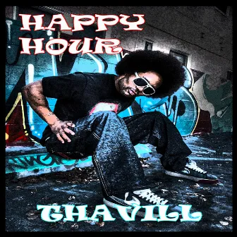 Happy Hour by Tha Vill