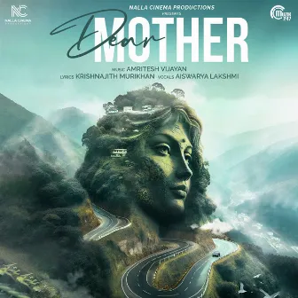 Dear Mother by Amritesh Vijayan