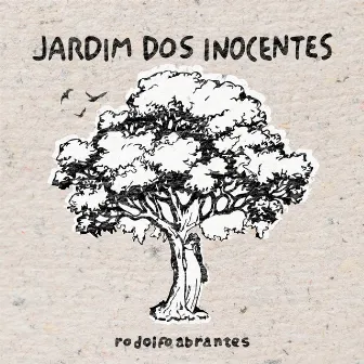 Jardim Dos Inocentes by Rodolfo Abrantes