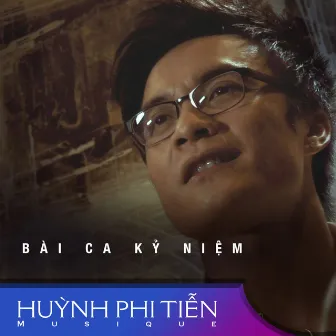 Bai Ca Ky Niem by Huỳnh Phi Tiễn