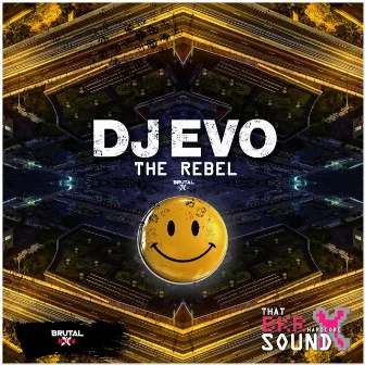 The Rebel by DJ Evo