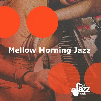 Mellow Morning Jazz by Morning Jazz Music