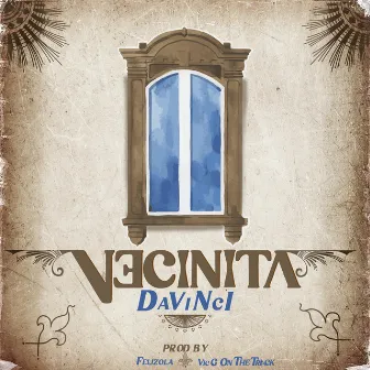 Vecinita by Davinci