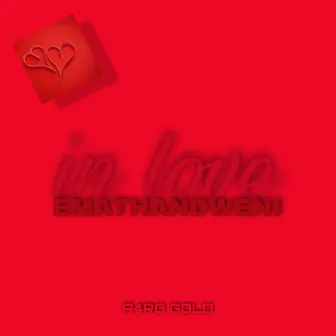 Emathandweni ( in Love ) by A4RO GOLD