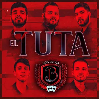 El Tuta by Los de la B