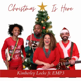 Christmas Is Here by Kimberley Locke