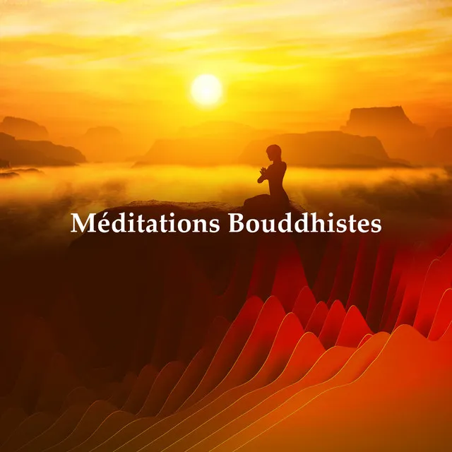 Méditations Bouddhistes