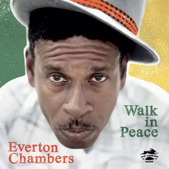 Walk in Peace by Everton Chambers