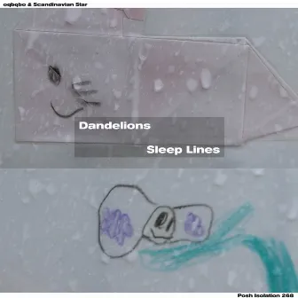 Dandelions / Sleep Lines by Scandinavian Star