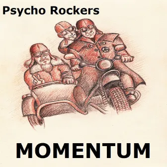 Momentum by Psycho Rockers