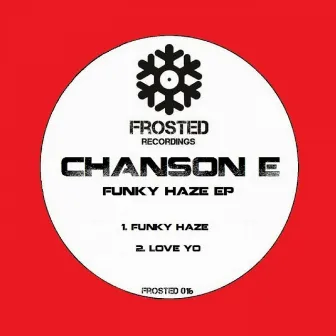 Funky Haze by Chanson E