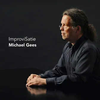 ImproviSatie by Michael Gees