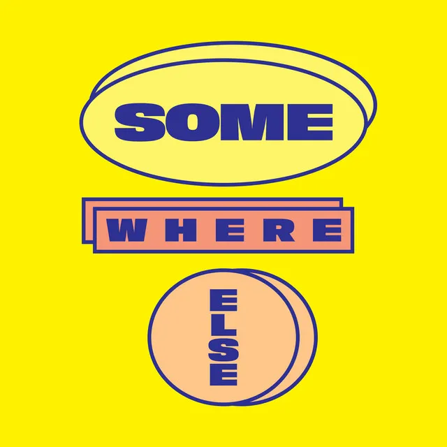 Somewhere Else