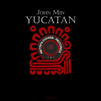 Yucatan by John Min