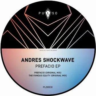 Prefacio EP by Andres Shockwave