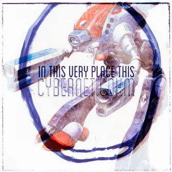 In This Very Place This by Cyberneticohm